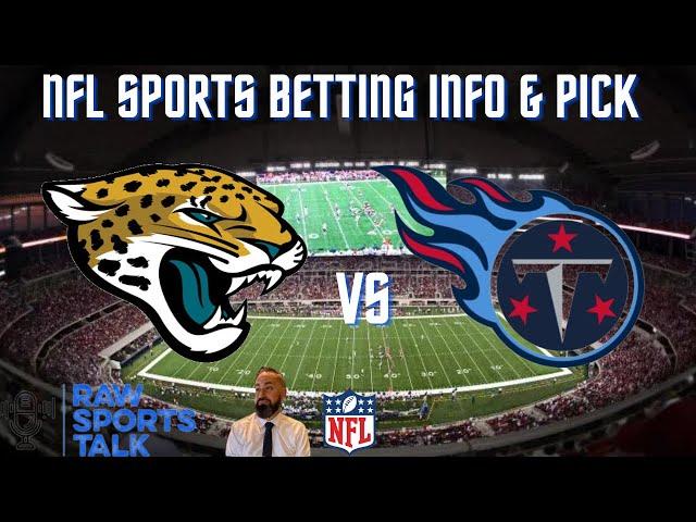 Jacksonville Jaguars VS Tennessee Titans Week 17: Free NFL Sports Betting Info