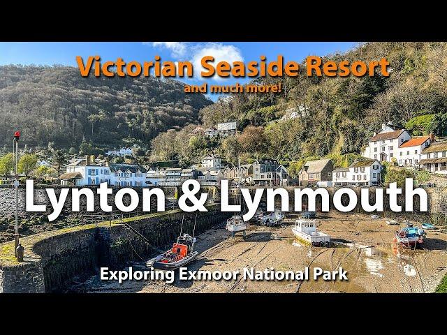 Come To Lynton And Lynmouth, England's Victorian Seaside Resort!