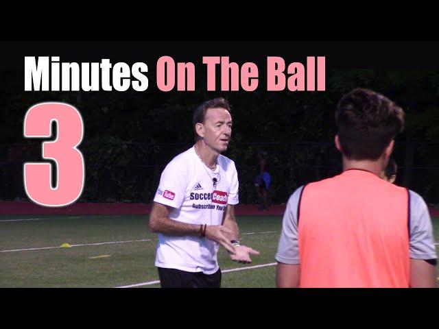 SoccerCoachTV - 3 Minutes On The Ball.