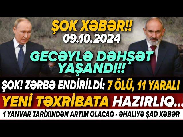 TƏCİLİ! Əsas xəbərlər 09.10.2024 (Xəbər Bələdcisi) xeberler, son xeberler bugun 2024