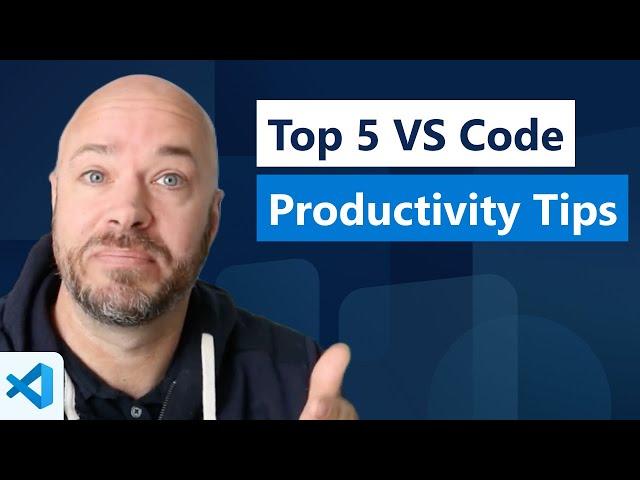 Top 5 VS Code Productivity Tips Marathon