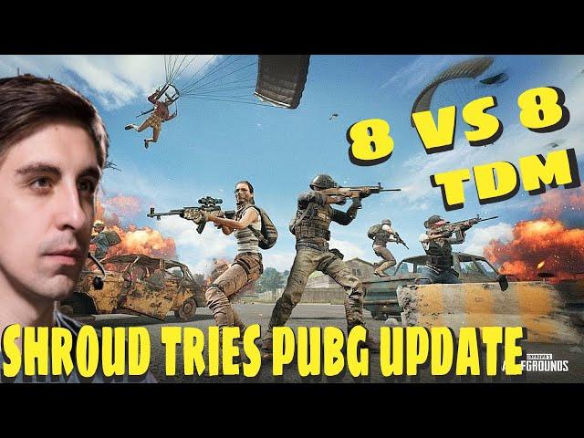 Shroud First Time Playing New 8 Vs 8 Team Deathmatch - PUBG