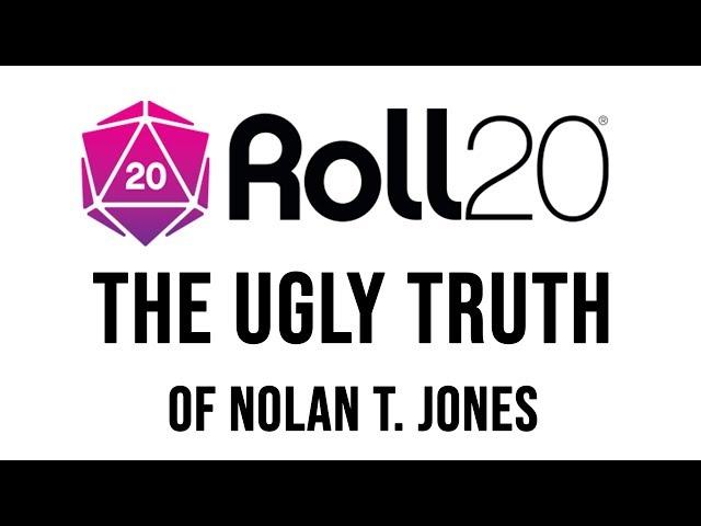 The Simple Truth - What Happened With Nolan and Roll20