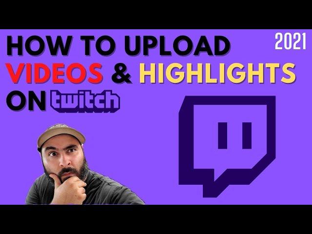 Fast & Easy How to upload & make Highlights on Twitch 2021