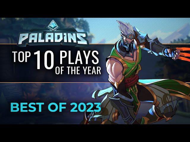 Paladins - Top 10 Plays - Best of 2023