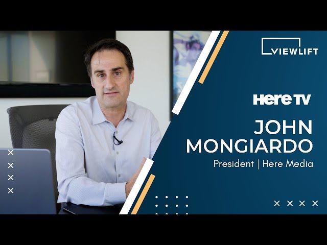 Here TV President John Mongiardo talks about partnership with ViewLift®