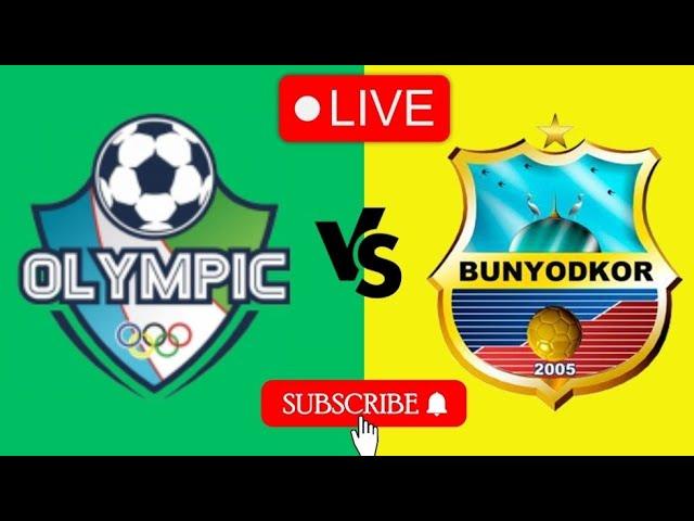 Olympic FK Tashkent VS Quruvchi Bunyodkor football live score 2024 O'zbekiston Superligasi