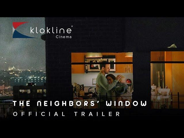 2019 THE NEIGHBORS' WINDOW Official Trailer 1 HD Marshall Curry Productions