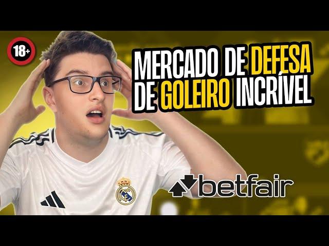 BETFAIR - Defesa de Goleiro ODDS SUPERIORES Estratégia Muito FACIL