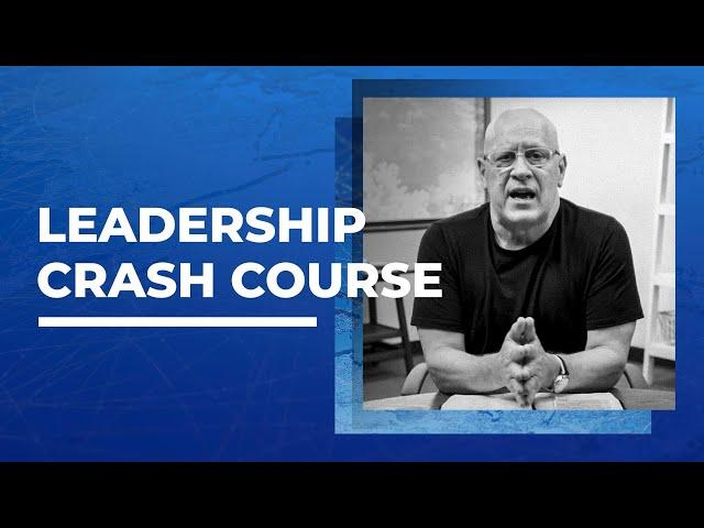 Leadership Crash Course