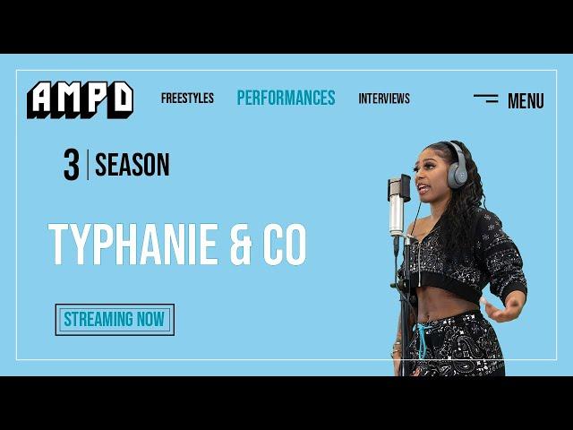 Typhanie & Co - Say Dat (Freestyle) | AMPD