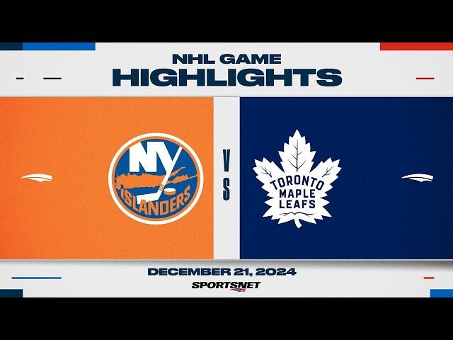 NHL Highlights | Islanders vs. Leafs - December 21, 2024