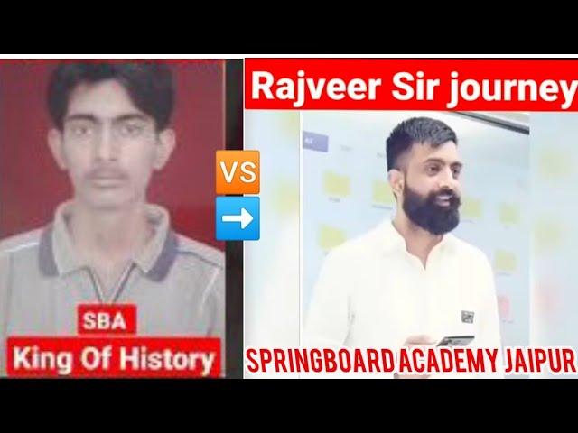 Rajveer Sir Journey - #Springboard academy jaipur || History subject King || RAS & UPSC