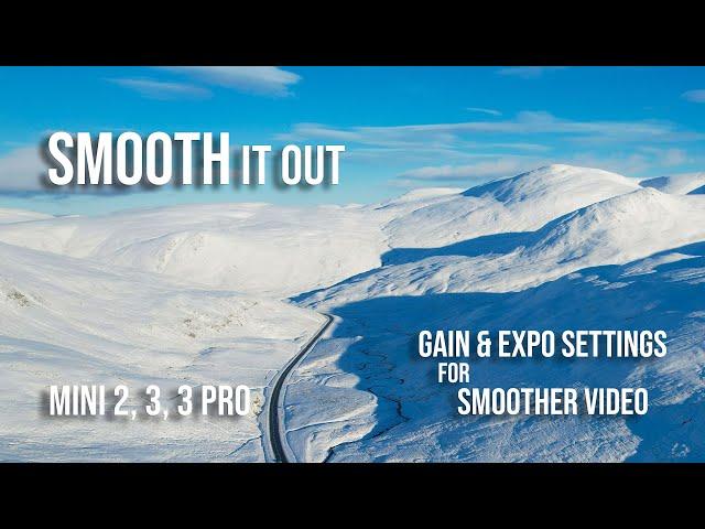 DJI Mini 3 & 3 Pro:  New Fly App Settings for Simple Smoother Video