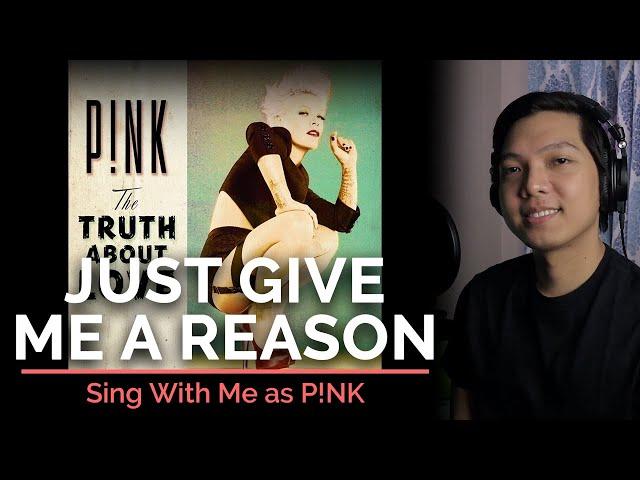 Just Give Me A Reason (Male Part Only - Karaoke) - P!nk ft. Nate Ruess