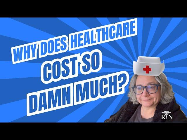 Why Healthcare is So Expensive (and How to Save Money)