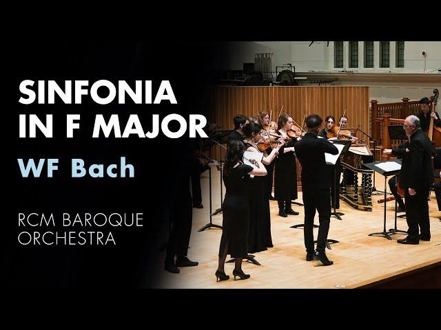 RCM Baroque Orchestra: WF Bach's Sinfonia in F major