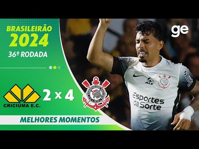 CRICIÚMA 2 X 4 CORINTHIANS | MELHORES MOMENTOS | 36ª RODADA BRASILEIRÃO 2024 | ge.globo