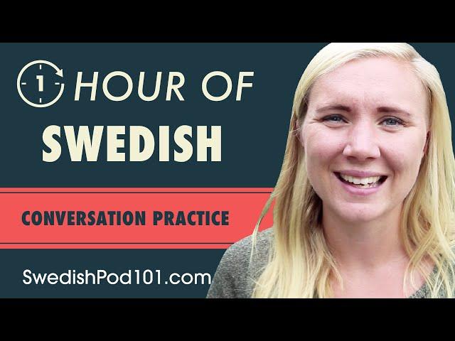 1 Hour of Swedish Conversation Practice - Improve Speaking Skills