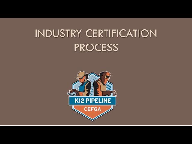 Industry Certification Part 2    Process