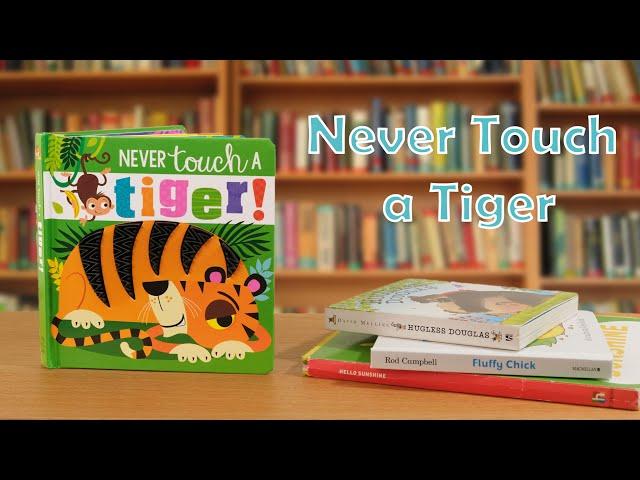 Never Touch a Tiger | 123 Read 4 Me | Book Reading for Kids