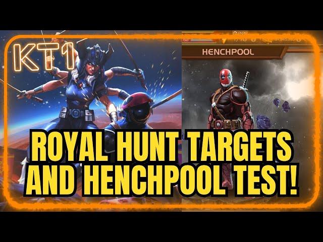 Targets For The Royal Hunt! + Objective Clear And Henchpool Test!