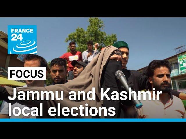 Jammu and Kashmir local elections: Separatists turn to mainstream politics • FRANCE 24 English