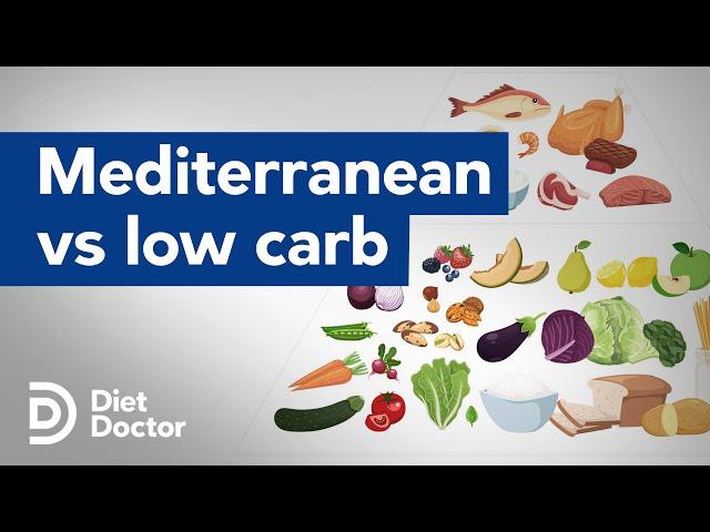 Which is better- low carb or Mediterranean diets?