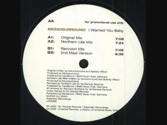 Monosurround - I Warned You Baby (Raccoon Mix)