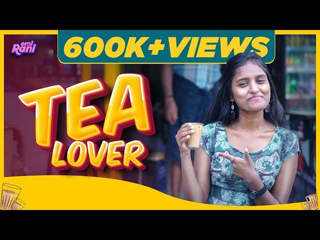 Tea Lover | EMI Rani | ( Check Description)