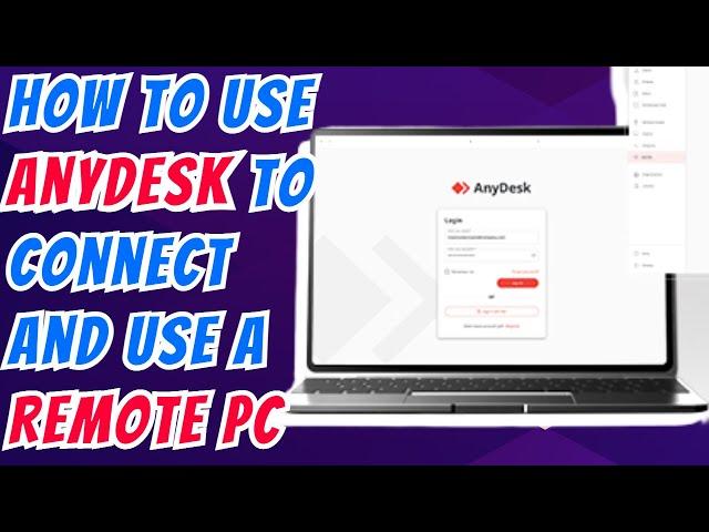 AnyDesk Tutorial: Remotely Access Your Computer with Ease