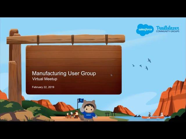 Salesforce Manufacturing User Group - Vision of the Manufacturing Cloud Product