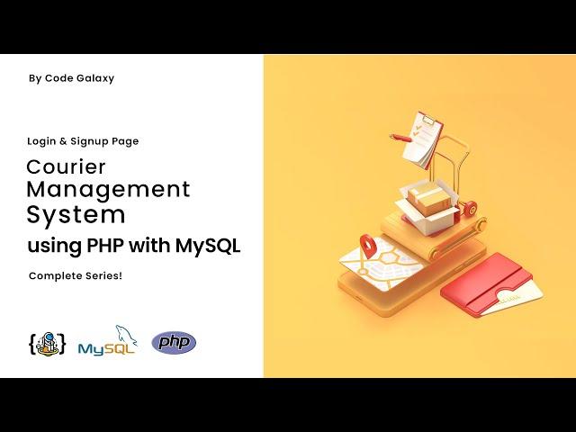 Build a Courier management system | PHP & MySQL | Login & Signup