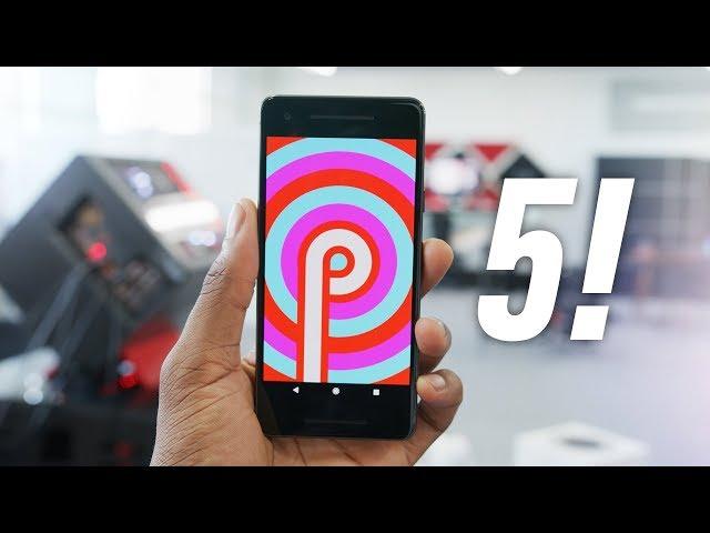 Top 5 Android Pie Features!