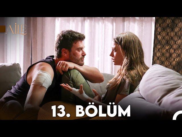 Aile 13. Bölüm (Sezon Finali)