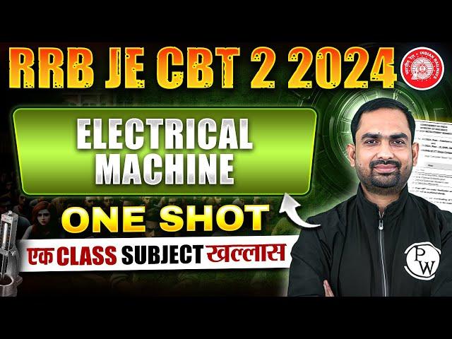 Electrical Machine In ONE SHOT | RRB JE Electrical Engineering Classes |  Electrical Machine RRB JE