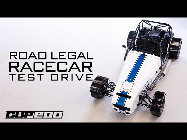 ROAD LEGAL RACECAR! Cup 200 - Road Test Drive