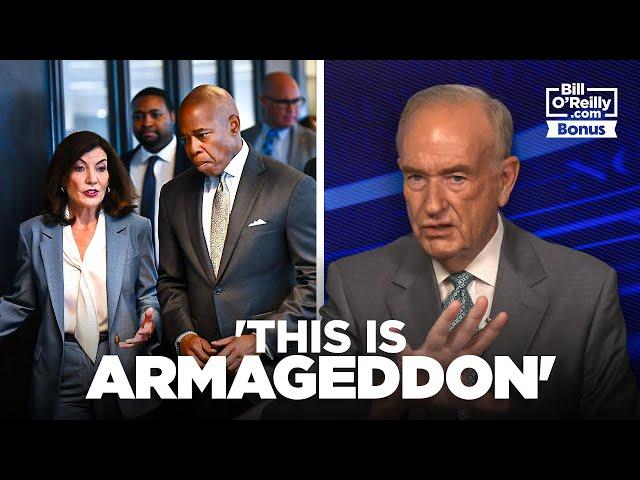 Bill O'Reilly on New York: 'This is Armageddon'