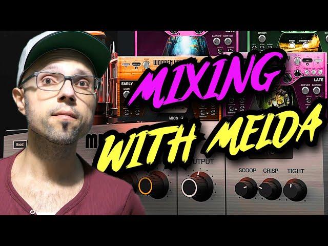 MIXING WITH MELDA PLUGINS ONLY