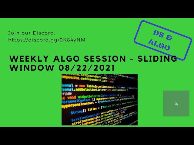 SDE Skills Weekly Session  - Sliding Window Problems