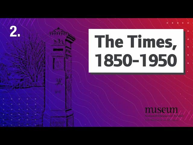 Video 2: The Times, (1850-1950)