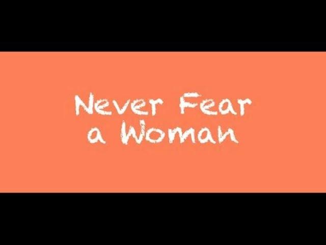 Coach Red Pill - Never Fear a Woman