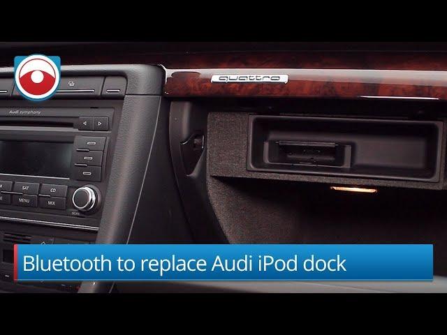 How-To replace the factory iPod dock with Bluetooth in a Audi A4 A3 TT