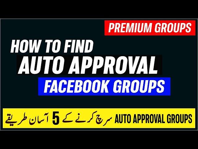 How to Find Auto Approval Facebook Groups 2024 | Facebook High Cpm Countries Groups | #facebookgroup