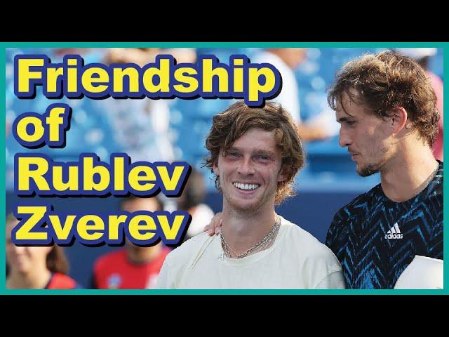 Friendship of Sascha Zverev and Andrey Rublev 