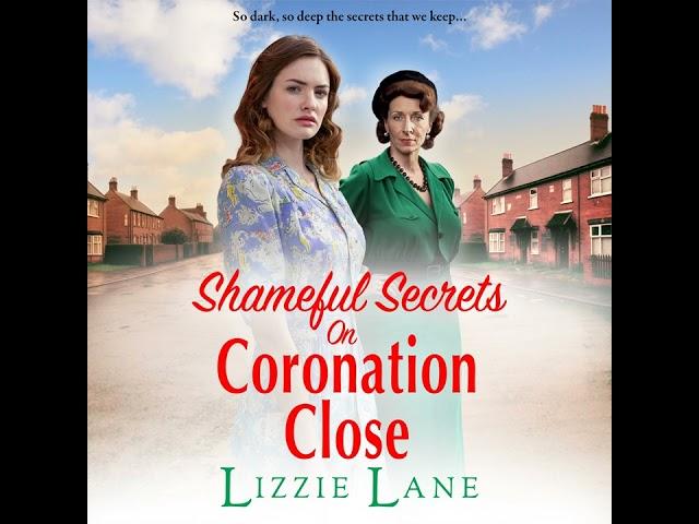 Lizzie Lane - Shameful Secrets on Coronation Close - Coronation Close, Book 2