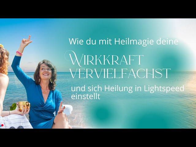 Wie du mit Heilmagie deine Wirkkraft vervielfachst und sich Heilung in Lightspeed einstellt.