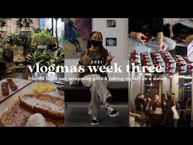 christmas shopping, a friends night out, wrapping gifts & building better habits! | vlogmas week 3
