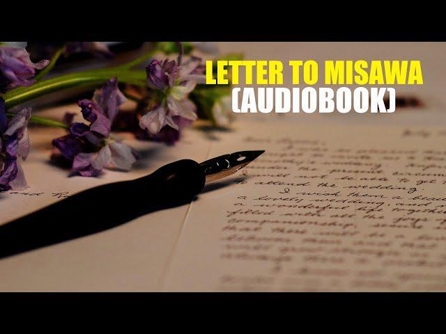 Gosho: Letter to Misawa (Audiobook#63)