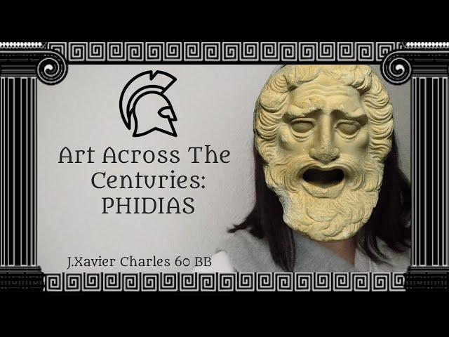 Art Across the Centuries: Phideas | Global Arts & Culture 60 BB